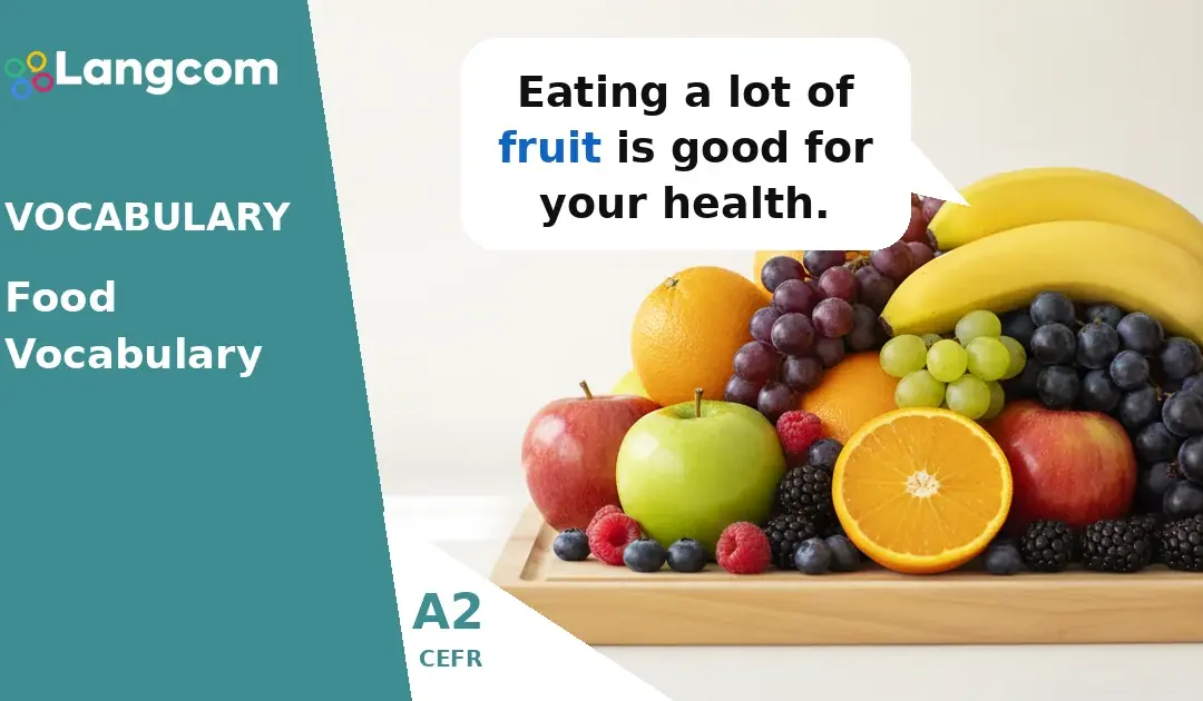Essential A2 Food Vocabulary: Food Groups and Groceries
