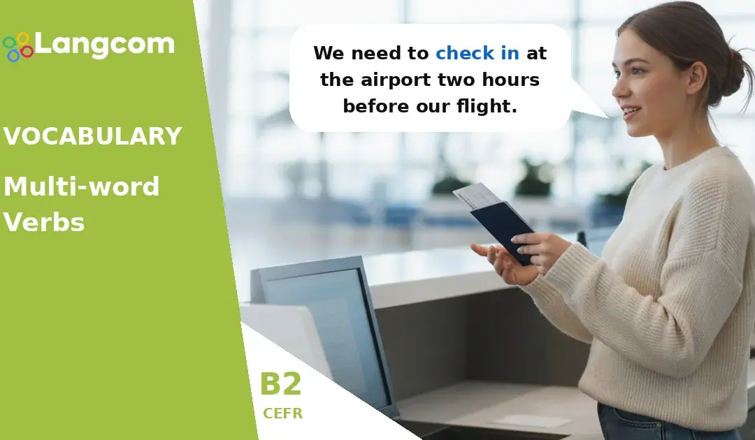 Master B2 Travel Phrasal Verbs: Check In, Take Off & More