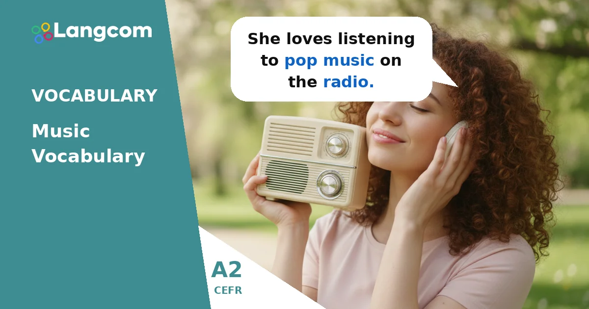 A2 Music Vocabulary: Talk About Your Favorite Songs and Artists — A2 English vocabulary lesson by Langcom