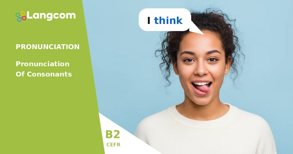 Mastering the ‘Th’ Sound: Voiced vs. Voiceless Pronunciation (B2 English) Mastering the 'Th' Sound: Voiced vs. Voiceless Pronunciation (B2 English) — B2 English pronunciation lesson by Langcom