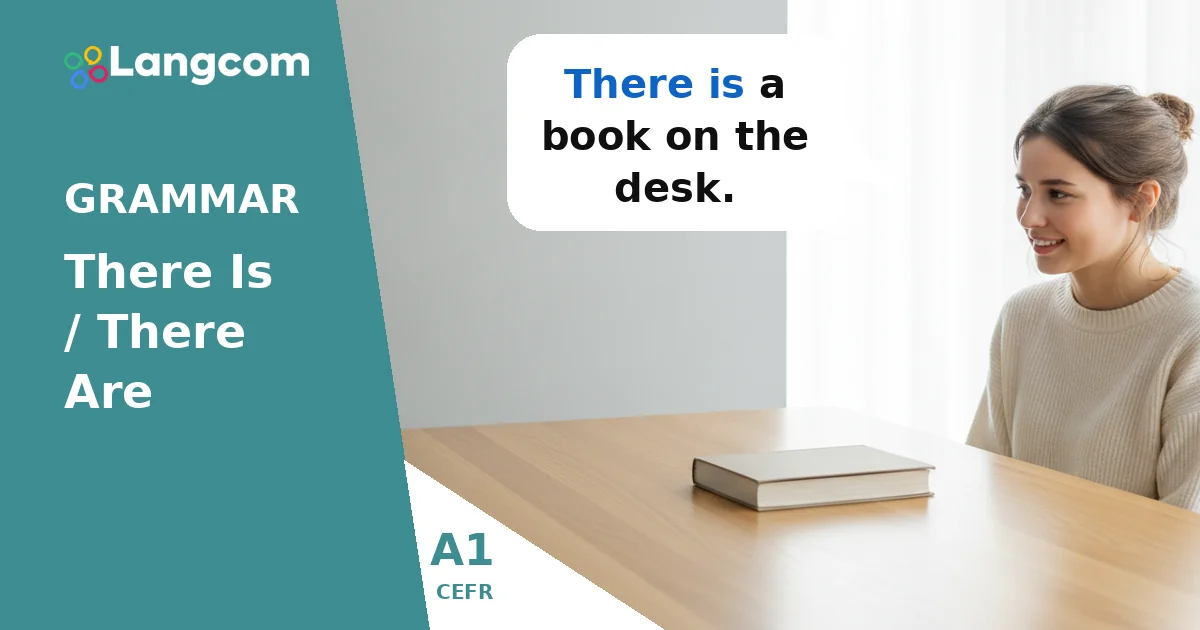 Como usar “There is” e “There are” em inglês (gramática A1) Como usar “There is” e “There are” em inglês (Gramática A1) — Aula de gramática de inglês A1 ministrada por Langcom